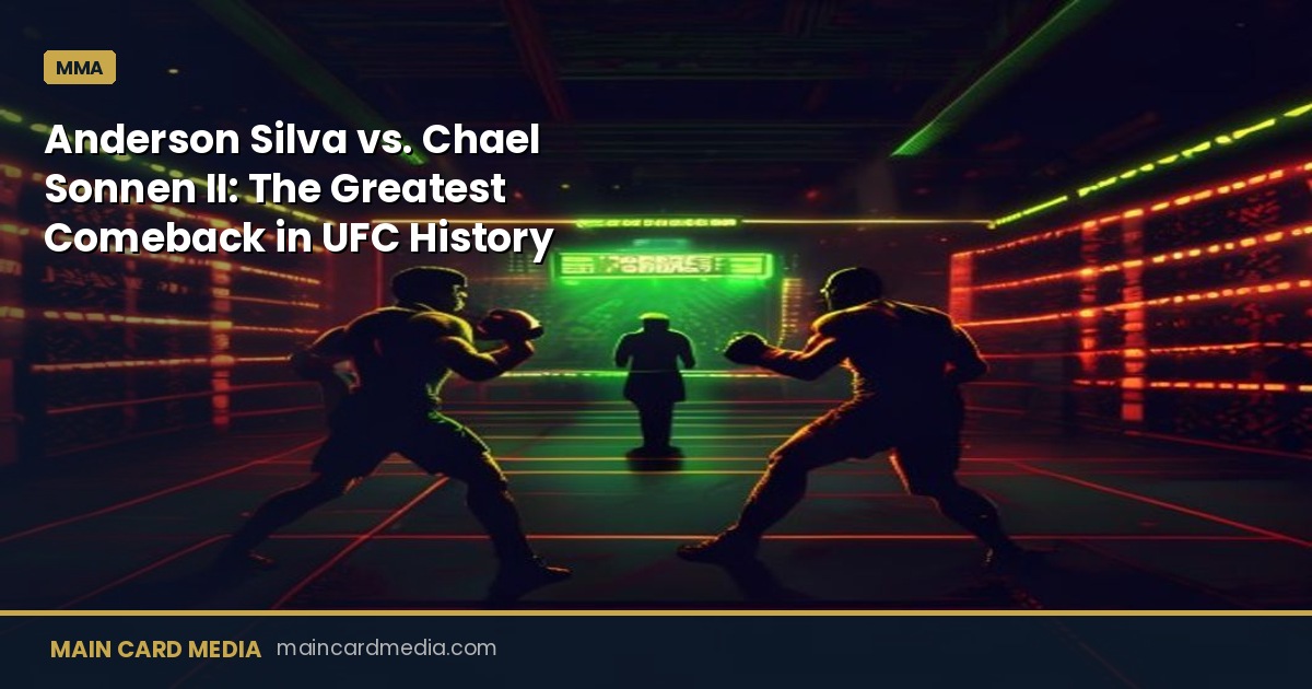 Anderson Silva vs. Chael Sonnen II: The Greatest Comeback in UFC History